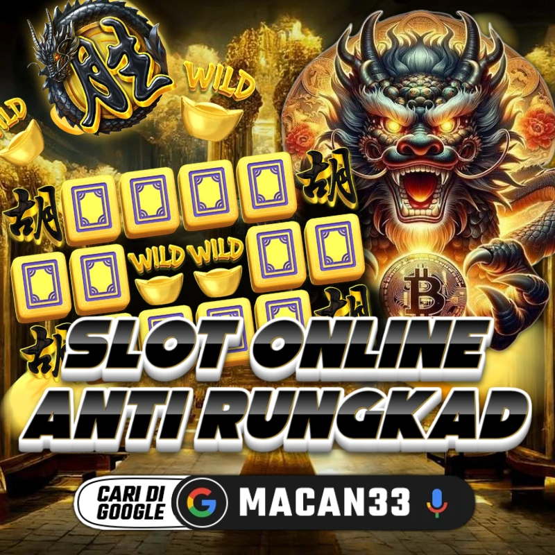 MACAN33 >> Tempat Main Slot Online Anti Rungkad Di Situs Macan33